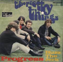The Pretty Things : Progress - Buzz the Jerk